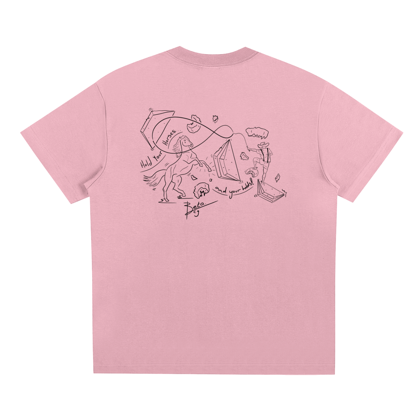 Hold Your Horses (and your holds!) Tee